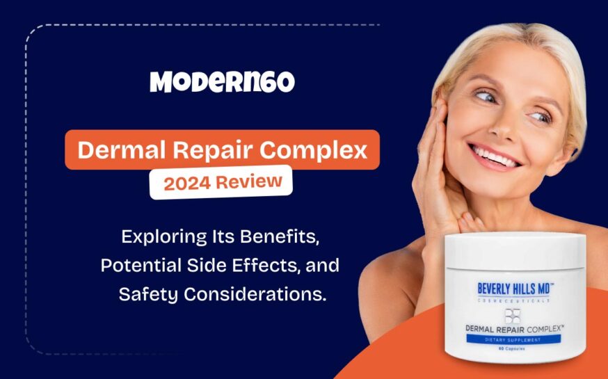 Dermal Repair Complex Review 2024: (Benefits, Side Effects, And Safety)